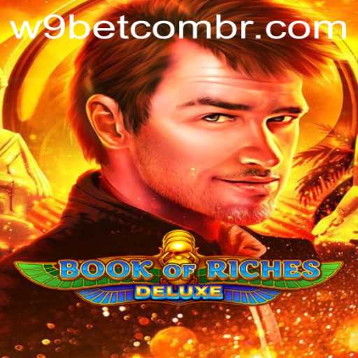 Unveiling the Excitement of Book of Riches Deluxe and the W9bet PH Login Experience