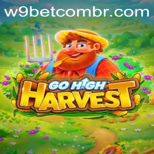 Exploring the Engaging World of GoHighHarvest and Navigating W9bet PH Login
